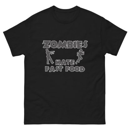 Zombies HATE Fast Food Unisex classic tee - Image 4