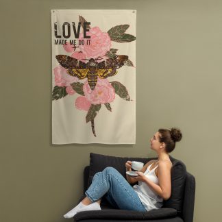 Love Made Me Do It Wall Flag